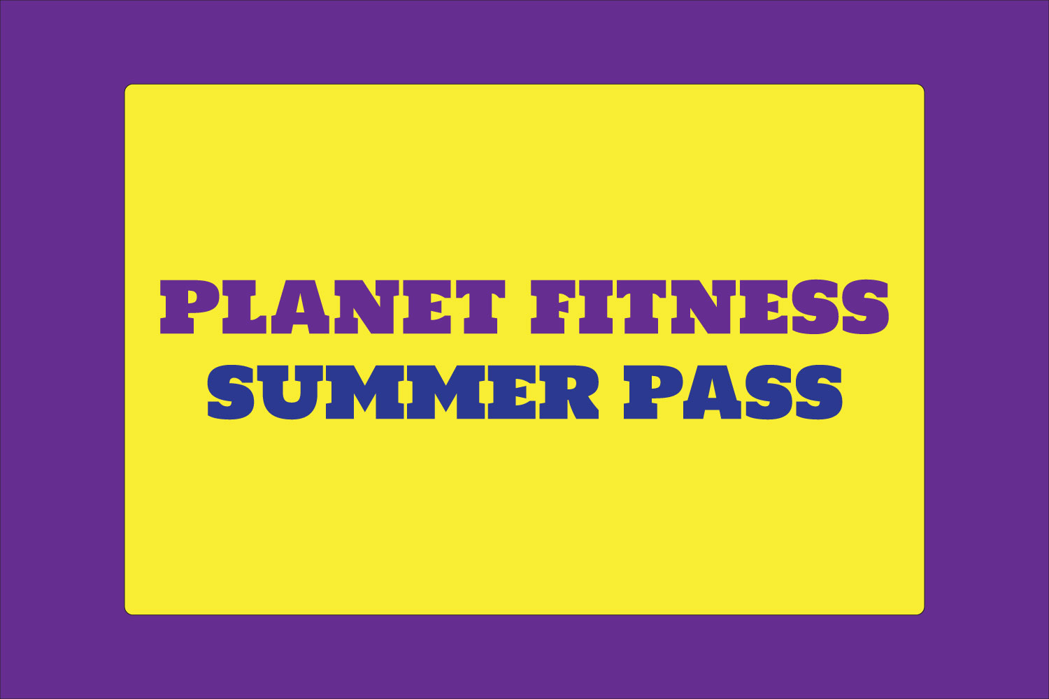 planet-fitness-summer-pass-2025